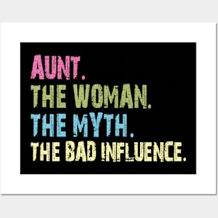 aunt the woman the myth the bad influence Posters and Art
